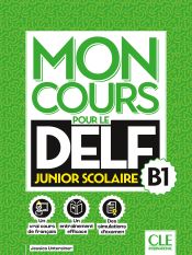 MON COURS pour le DELF - Junior Scolaire